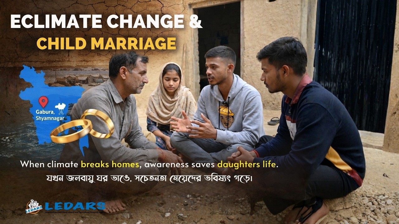 How Climate Change Fuels Child Merriage | জলবায়ু পরিবর্তন কীভাবে বাল্যবিবাহ বাড়ায় |